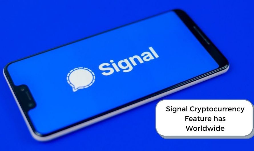 Signal Cryptocurrency Feature has Worldwide through Privacy-Focused Cryptocurrency: MobileCoin